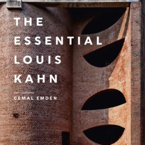 The Essential Louis Kahn