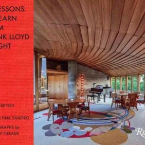 50 Lessons to Learn Form Frank Lloyd Wright