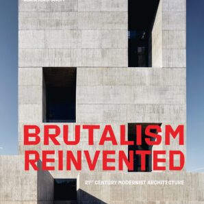 Brutalism Reinvented