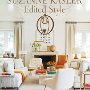 Suzanne Kasler: Edited Style