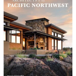 Architects Of The Pacific Northwest