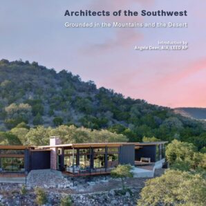 Building In The Desert. Architects Of The Soutwest
