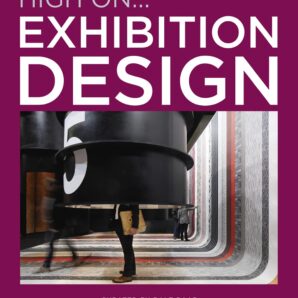 High On…Exhibition Design