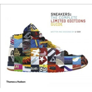 Sneakers: The Complete Limited Editions Guide