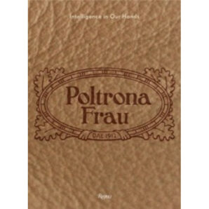 Poltrona Frau: Handcrafted