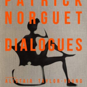 Patrick Norguet Dialogues