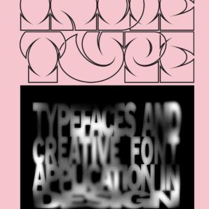 Indie Type: Typefaces and Creative Font Application in Design