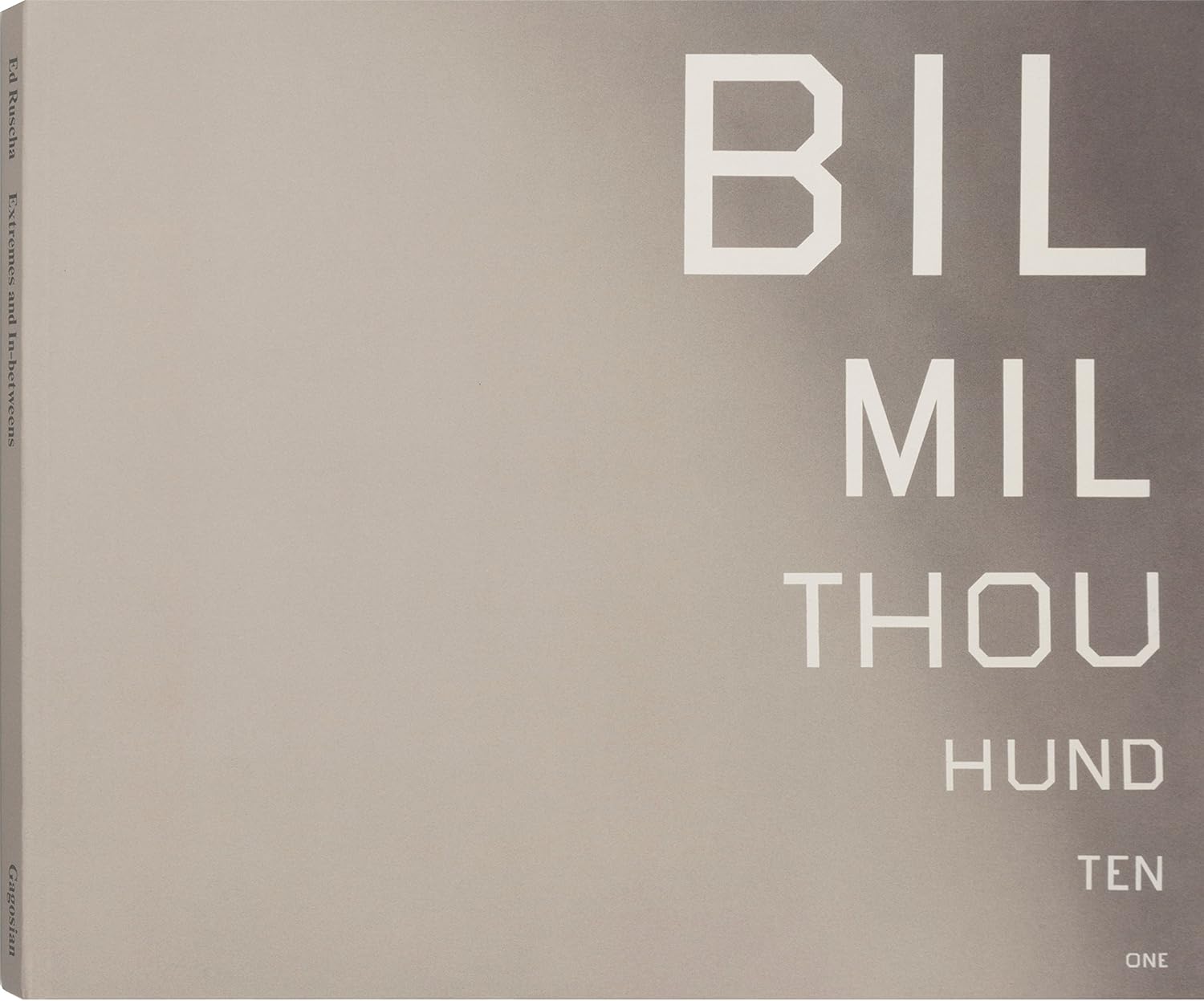Ed Ruscha: Extremes and in-Betweens