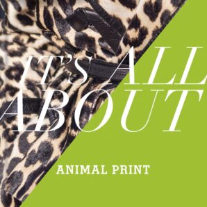 It’s All About Animal Print