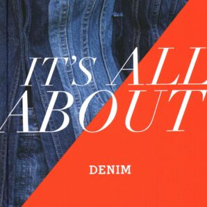 It’s All About Denim