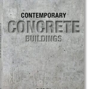Contemporary Concrete Buildings (Bibliotheca Universalis)