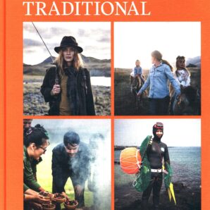 The New Traditional: Heritage, Craftsmanship and Local Identity