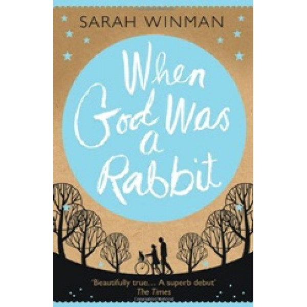 When God was a Rabbit