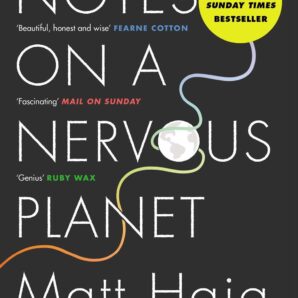 Notes on a Nervous Planet