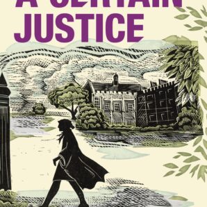 A Certain Justice