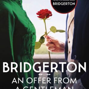 Bridgerton: An Offer From A Gentleman