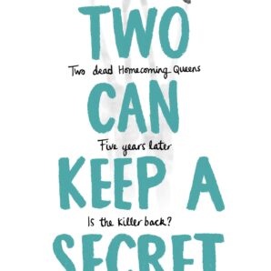 Two Can Keep a Secret