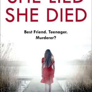 She Lied She Died