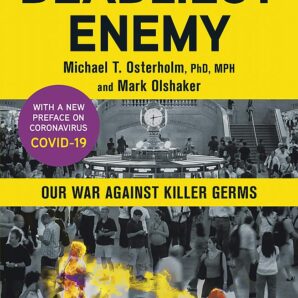Deadliest Enemy