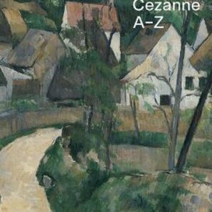 Paul Cezanne: A-Z