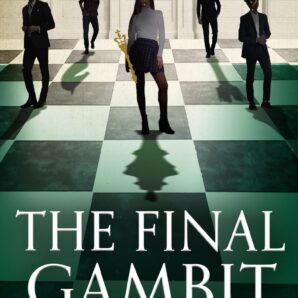 The Final Gambit
