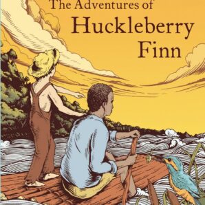 Adventures of Huckleberry Finn