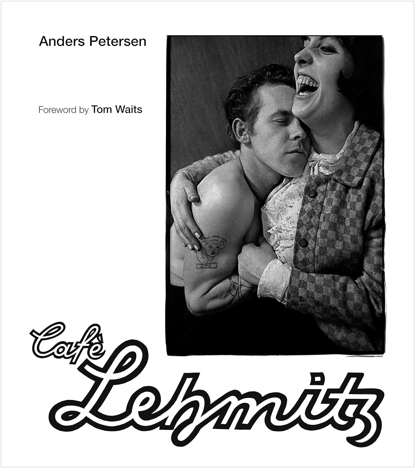 Cafe Lehmitz: Anders Petersen