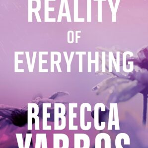 The Reality of Everything