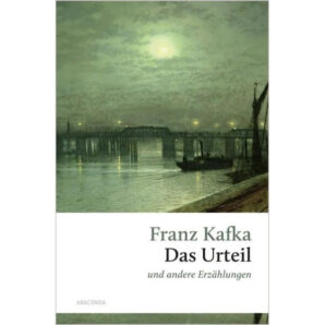 Das Urteil und andere Erzahlungen