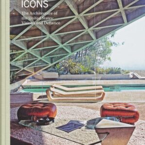 American Icons: The Architecture of the United States