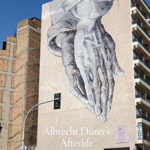 Albrecht Dürer's Afterlife
