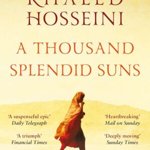 A Thousand Splendid Suns