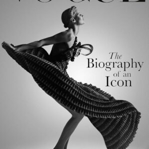 British Vogue: The Biography of an Icon