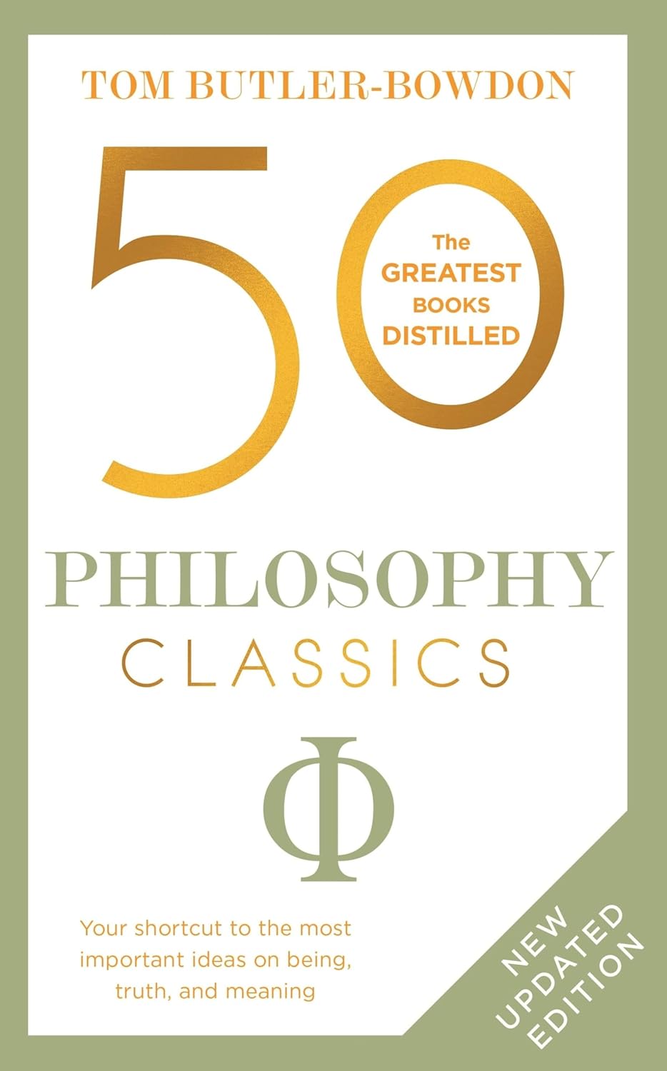 0 Philosophy Classics: Your Shortcut to the Most Important Ideas on Being, Truth, and Meaning