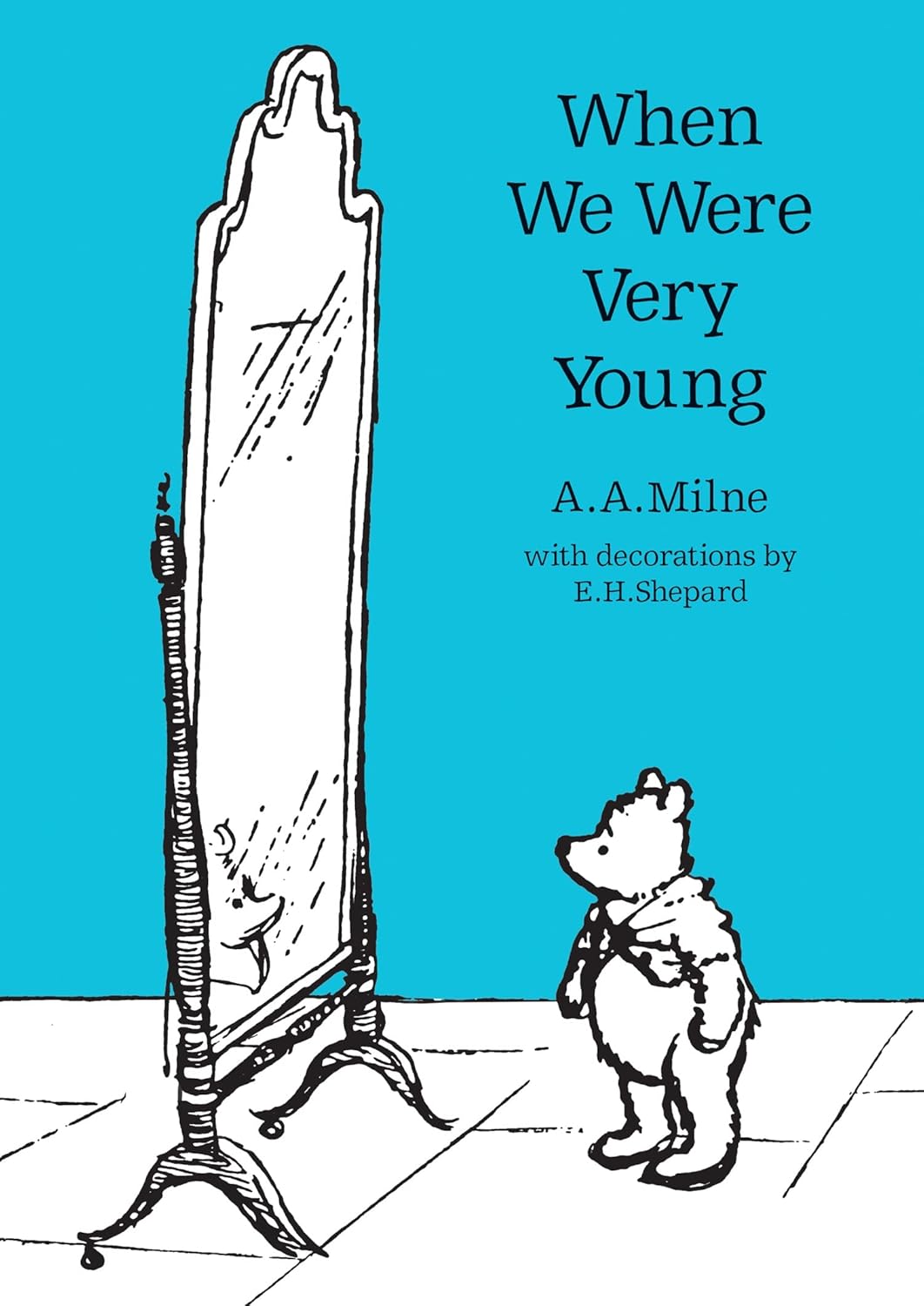 Winniethe-Pooh:When We Were Very Young
