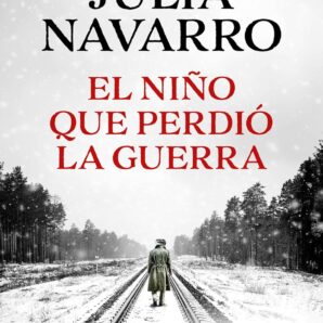 El nino que perdio la guerra