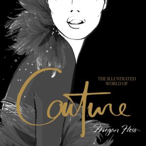 Illustrated World of Couture