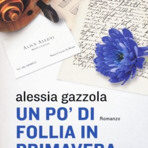 Un po' di follia in primavera