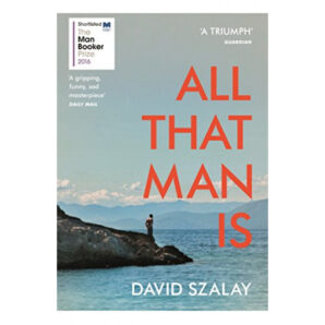 All That Man Is