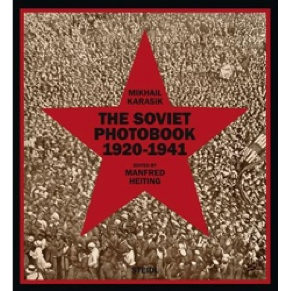 The Soviet Photobook 1920-1941