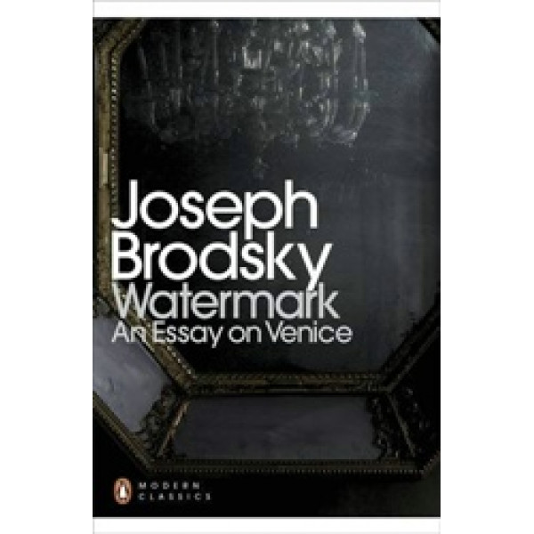 Watermark. An Essay on Venice