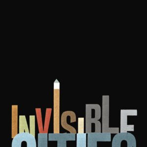 Invisible Cities