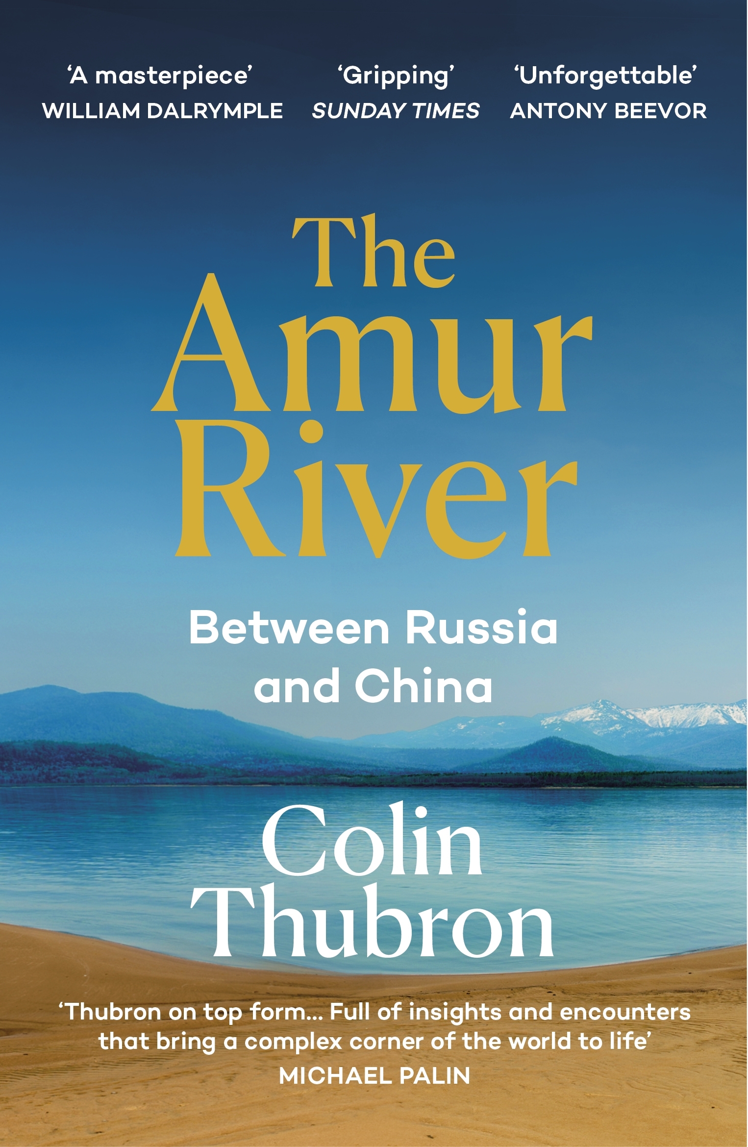 The Amur River: Between Russia and China