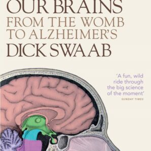 We Are Our Brains