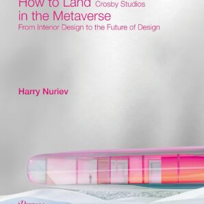 How to Land in the Metaverse: From Interior Design to the Future of Design