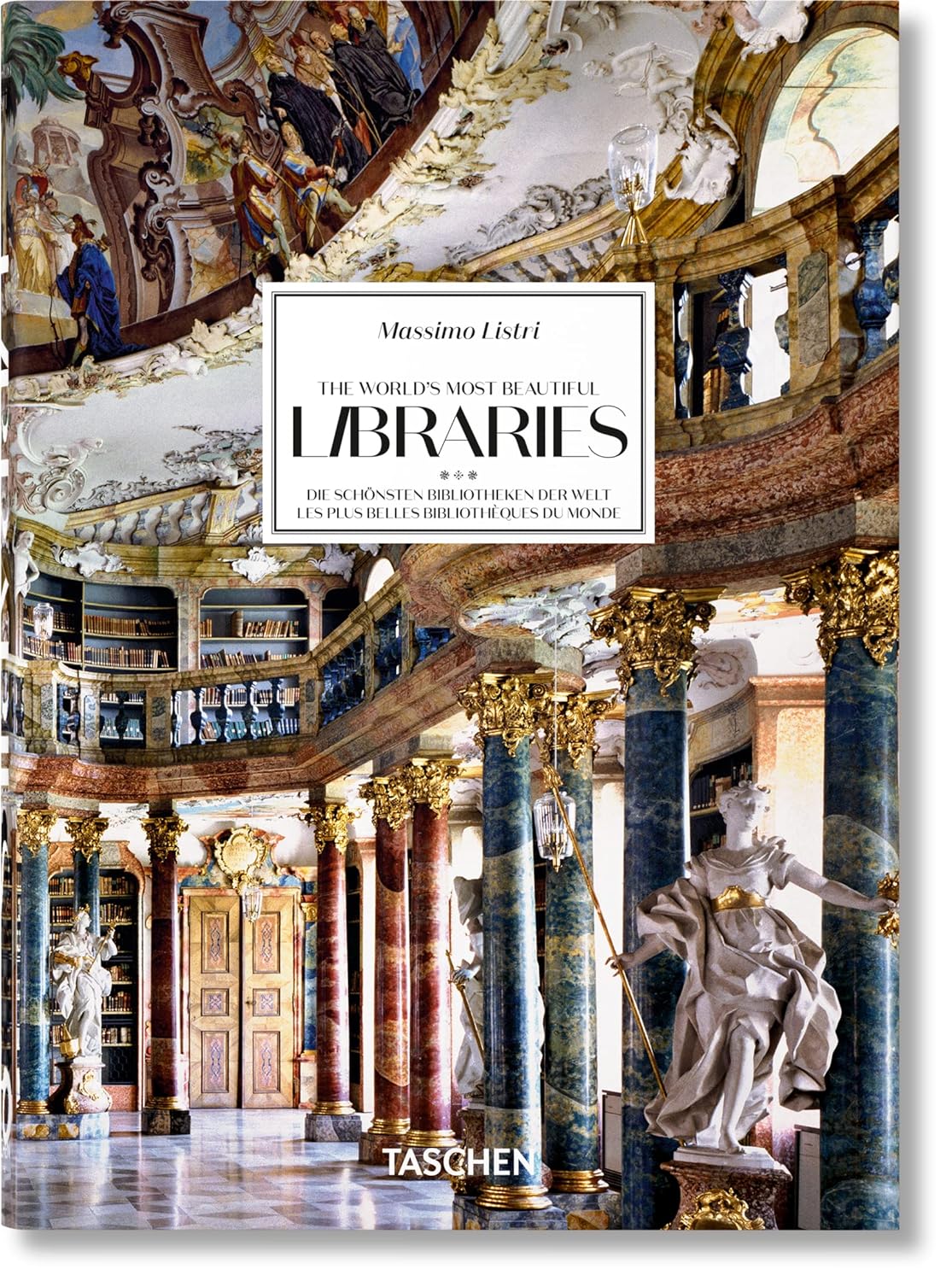 Massimo Listri: The World’s Most Beautiful Libraries (40th Anniversary Edition)