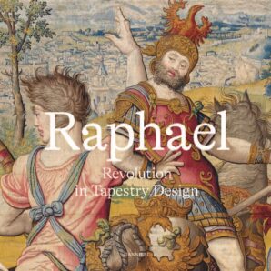 Raphael: Revolution in Tapestry Design