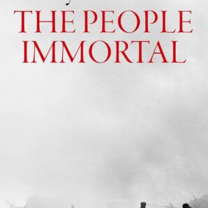 The People Immortal