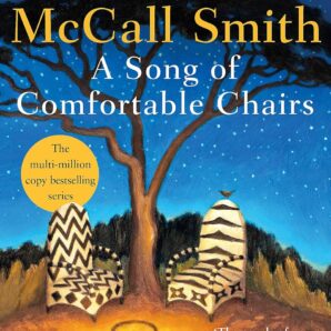 A Song of Comfortable Chairs