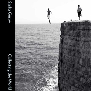 Sasha Gusov: Collecting the World